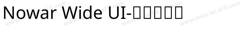 Nowar Wide UI字体转换
